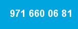 971 660 06 81 971 660 06 81